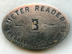 1890s Roxbury (Massachusetts) Gas Light Co. Meter Reader Badge