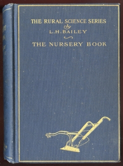 1907 (11th Edition) of "The Nursery Book" by L. H. Bailey
