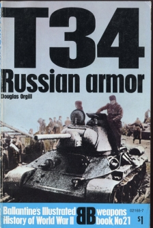 1971 "T-34 Russian Armor" Weapons Book No. 21 Ballantine's Illustrated History of World War II