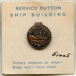 Great WWI Home Front Ship Building Service Worker's Lapel Pin in Bronze on Original Card