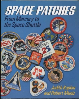 1986 "Space Patches: From Mercury to the Space Shuttle" Reference Guide