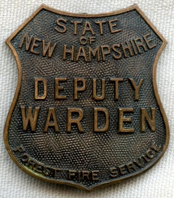 Nice 1930's New Hampshire Forest Fire Service Deputy Warden Badge, Maker Marked, Excellent Condition