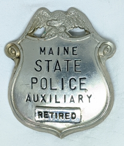 1960's - 1970's Maine State Police Auxiliary Retired Badge
