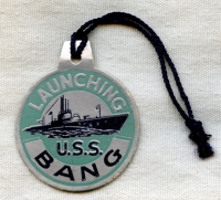 WWII Submarine Launch Tag for the USS Bang SS-385