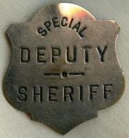 Great Old "Stock" Special Deputy Sheriff Shield ca 1900s - 1910s Great Wear Great Look