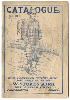 1920s W. Stokes Kirk of Philadelphia Catalog of Weapons, Army & Navy Surplus Clothing & Accoutrement
