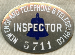 Great 1890's New England Telephone & Telegraph Co. Inspector Badge