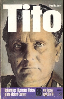 1972 "Tito" War Leader Book No. 10 Ballantine's Illustrated History of the Violent Century
