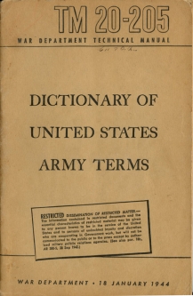 1944 Restricted War Department (US Army) Technical Manual TM 20-205 "Dictionary of US Army Terms"