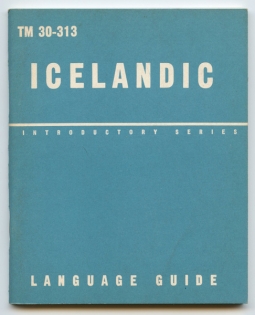 1961 Reprint of WWII US Army Technical Manual TM 30-313 Icelandic Language Guide Used by USN