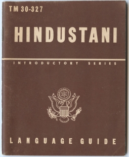 1945 US Army Technical Manual TM 30-327 "Hindustani: A Guide to the Spoken Language"