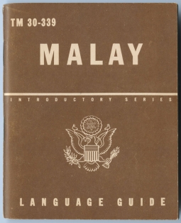 1943 US Army Technical Manual TM 30-339 "Malay: A Guide to the Spoken Language"