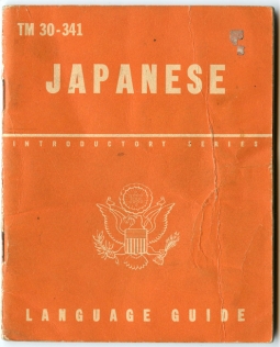 1943 US Army Technical Manual TM 30-341 "Japanese: A Guide to the Spoken Language"