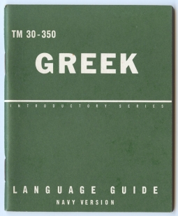 1963 Reprint for USN of US Army Technical Manual TM 30-350 Greek Language Guide