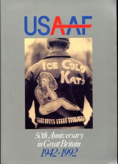 Paperback "USAAF 50th Anniversary in Great Britain 1942-1992"