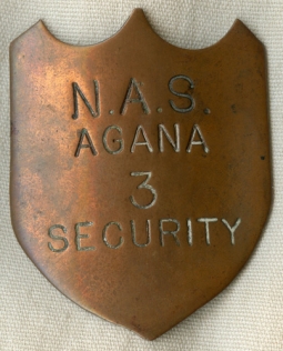 Circa 1950 US Naval Air Station (NAS) Agana Security Patrol Police Badge Locally Made in Copper