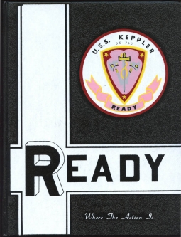 1966-1967 USN USS Keppler DD-675 Cruise Book "Ready: Where the Action Is"