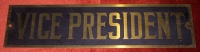 Minty 1920s Brass "Vice President" Sign