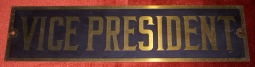 Minty 1920s Brass "Vice President" Sign