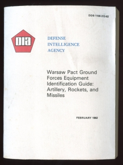 Warsaw Pact Ground Forces Equipment Identification Guide-Artillery Rockets Missiles DDB-1100-313-82