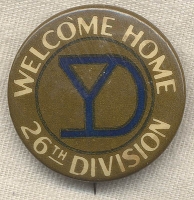 WWI Welcome Home US Army 26th Division Button (Yankee Division) in Olive Celluoid