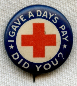 WWI American Red Cross Celluloid "Day's Pay" Donation Pin