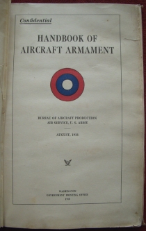 Extremely Rare Ltd. Edition, Numbered, Confidential WWI Handbook on Aircraft Armament