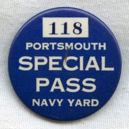 WWII Portsmouth (New Hampshire) Navy Yard Special Pass Celluloid Badge