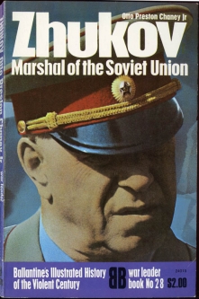 1974 "Zhukov" War Leader Book No. 28 Ballantine's Illustrated History of the Violent Century