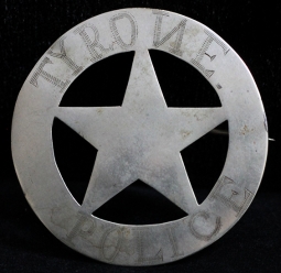 Wonderful Old West Tyrone, Kansas Handmade Ca. 1880's Circle Star Police Badge