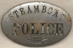 Rare Circa 1880 Steamboat Police Badge