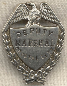 Ca. 1910 Crystal City, Texas Deputy Marshal Badge