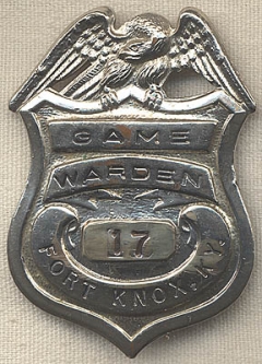 1930s-1940s Fort Knox, Kentucky Game Warden Badge #17