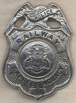 Circa 1930 Railway Express Agency Police Badge #27