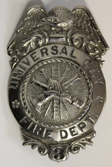 Late 1930's Universal City (Universal Studios) CA Fire Dept. Badge #3 by L.A. Stamp & Stationary Co.