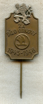 Cool 1945 - 1946 Czechoslovakian Badge for "The Rebuilding of the Czech State"