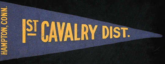 Great 1914 1st Cavalry District "Joint Camp" Souvenir Pennant from Hampton, Connecticuit