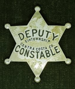 Great Old 1920s Contra Costa Co CA (Antioch Area) 5th Township Deputy Constable Badge by Ed Jones