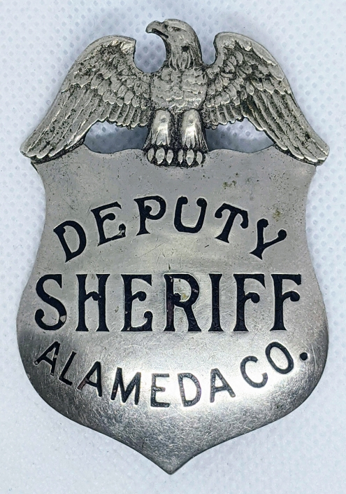 Great Ca 1900s-1910s Alameda Co California Deputy Sheriff Badge by California Novelty
