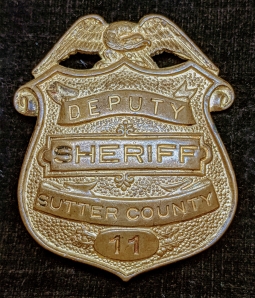Great Old 1910s-1920s Sutter Co CA Deputy Sheriff Badge #11