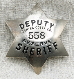 Nice Large 1940s Contra Costa Co CA Deputy Sheriff Reserve 6 point Star Badge #558 by Ed Jones