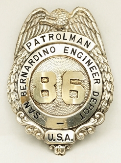 WWII era San Bernardino CA Engineer Dept Patrolman Badge #86 by Am Pacific Stamp Co Los Angeles