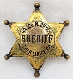 Fantastic Ca. 1912 Sheriff of Deer Lodge Co., Montana Badge of Sheriff Bruce N. Bryan