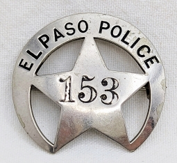 Great Pancho Via Era, 1916 El Paso Texas Police Crescent Star Nickel Badge # 153 RARE