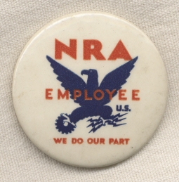 Large 1930s National Recovery Act (NRA) Celluloid Employee Badge