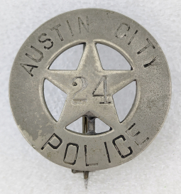 Fantastic Old West 1870s - 1880s Austin City Police Texas State Capital Circle Star Badge # 24
