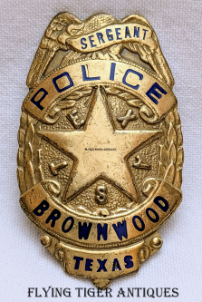 Beautiful 1930s Brownwood TX Police Sergeant Badge in GF by Simmang's
