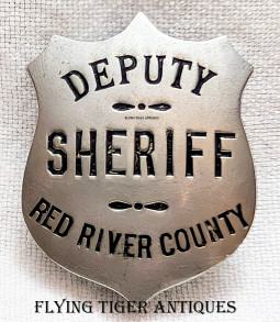 Small Posse Size ca 1910s-1920s Red River Co TX Deputy Sheriff Badge