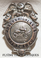 1905 Roslyn Highlands Hook & Ladder & Engine & Hose Co Badge from Roslyn Heights Long Island NY