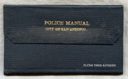 Ext Rare 1917 San Antonio City Police Manual Possibly the Only one in existence Excellent condition